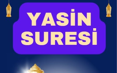Yasin suresi  Faziletleri, Okunuşu ve Türkçe anlamı