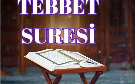Tebbet Suresi Anlamı, Fazileti ve Hadisler