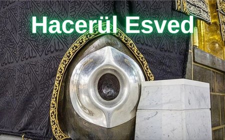 Kabe’nin Kutsal Simgesi Hacerül Esved Taşı