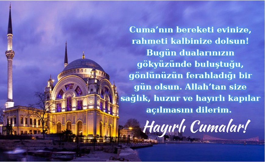 Anlamlı Cuma Mesajları